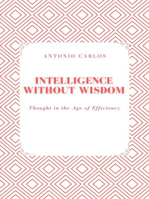 cover image of Intelligence Without Wisdom